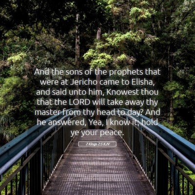Picture 05 - 2 Kings 2:5 KJV - And the sons of the prophets that were at Jericho - Bible Verse Picture