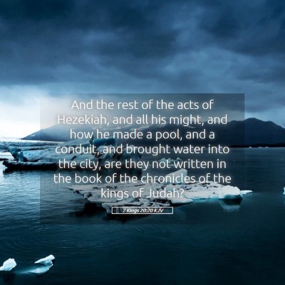 Picture 05 - 2 Kings 20:20 KJV - And the rest of the acts of Hezekiah, and all his - Bible Verse Picture