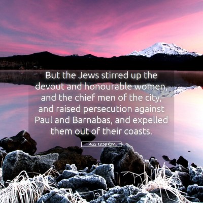 Picture 05 - Acts 13:50 KJV - But the Jews stirred up the devout and honourable - Bible Verse Picture