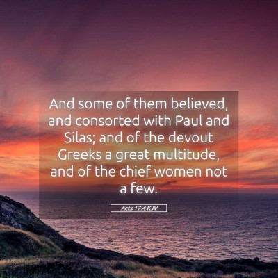 Picture 05 - Acts 17:4 KJV - And some of them believed, and consorted with - Bible Verse Picture