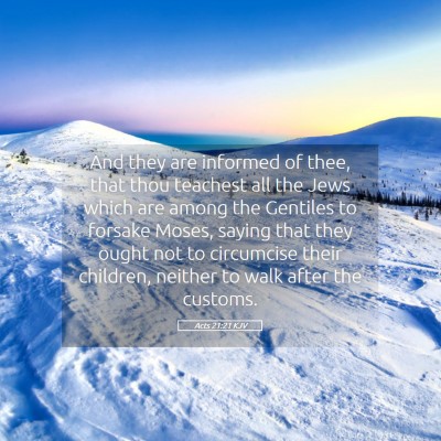 Picture 05 - Acts 21:21 KJV - And they are informed of thee, that thou teachest - Bible Verse Picture