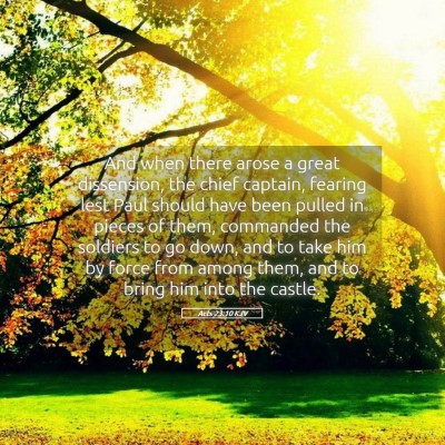 Picture 05 - Acts 23:10 KJV - And when there arose a great dissension, the - Bible Verse Picture