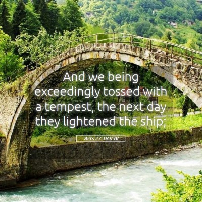 Picture 05 - Acts 27:18 KJV - And we being exceedingly tossed with a tempest, - Bible Verse Picture