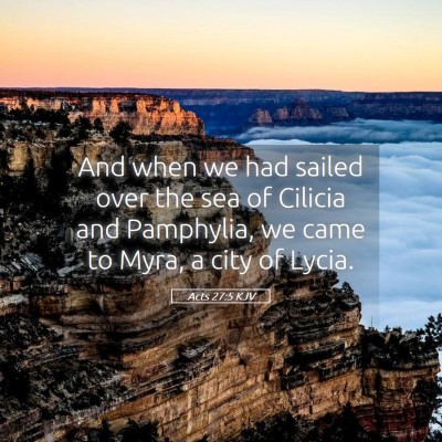 Picture 05 - Acts 27:5 KJV - And when we had sailed over the sea of Cilicia - Bible Verse Picture