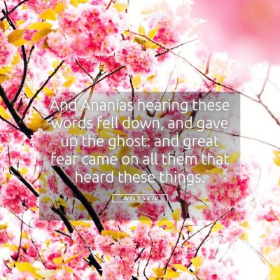 Picture 05 - Acts 5:5 KJV - And Ananias hearing these words fell down, and - Bible Verse Picture