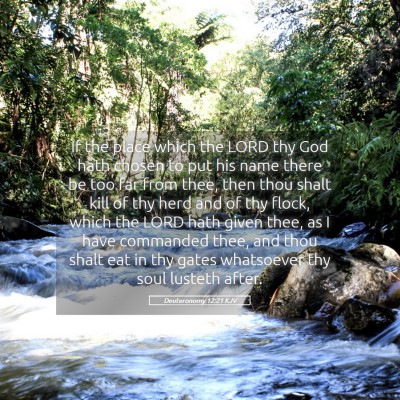 Picture 05 - Deuteronomy 12:21 KJV - If the place which the LORD thy God hath chosen - Bible Verse Picture