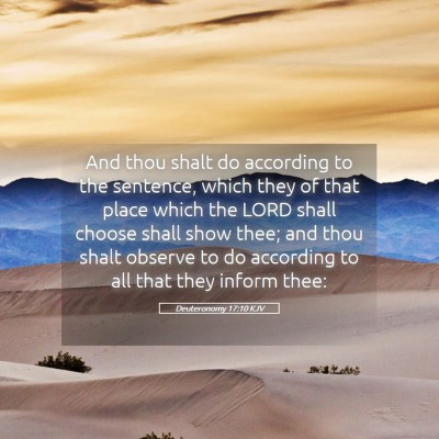 Picture 05 - Deuteronomy 17:10 KJV - And thou shalt do according to the sentence, - Bible Verse Picture
