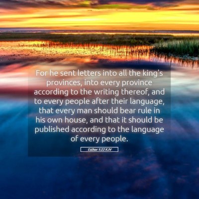 Picture 05 - Esther 1:22 KJV - For he sent letters into all the king's - Bible Verse Picture