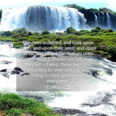 Picture 05 - Esther 9:27 KJV - The Jews ordained, and took upon them, and upon - Bible Verse Picture