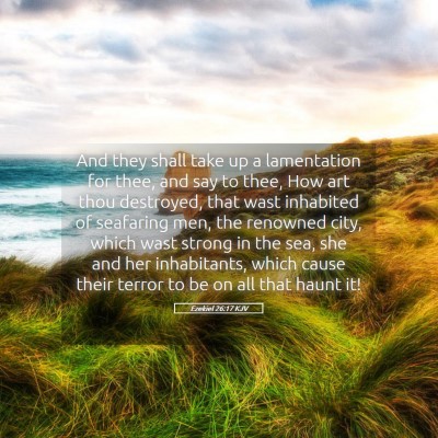 Picture 05 - Ezekiel 26:17 KJV - And they shall take up a lamentation for thee, - Bible Verse Picture