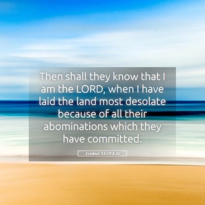 Picture 05 - Ezekiel 33:29 KJV - Then shall they know that I am the LORD, when I - Bible Verse Picture