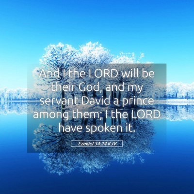 Picture 05 - Ezekiel 34:24 KJV - And I the LORD will be their God, and my servant - Bible Verse Picture