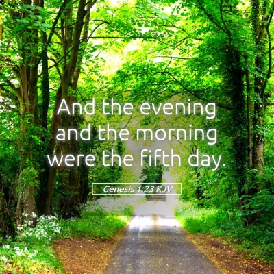 Picture 05 - Genesis 1:23 KJV - And the evening and the morning were the fifth - Bible Verse Picture