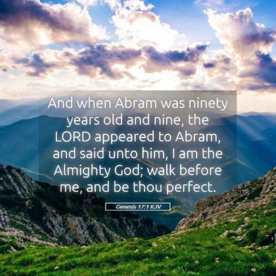 Picture 05 - Genesis 17:1 KJV - And when Abram was ninety years old and nine, the - Bible Verse Picture