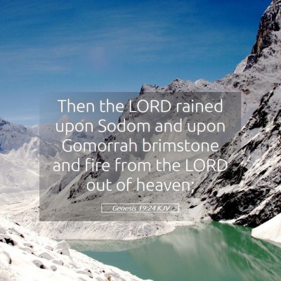 Picture 05 - Genesis 19:24 KJV - Then the LORD rained upon Sodom and upon Gomorrah - Bible Verse Picture