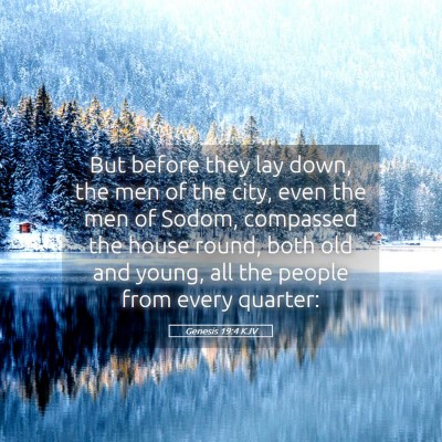 Picture 05 - Genesis 19:4 KJV - But before they lay down, the men of the city, - Bible Verse Picture