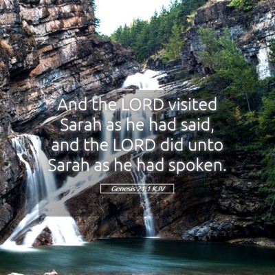 Picture 05 - Genesis 21:1 KJV - And the LORD visited Sarah as he had said, and - Bible Verse Picture