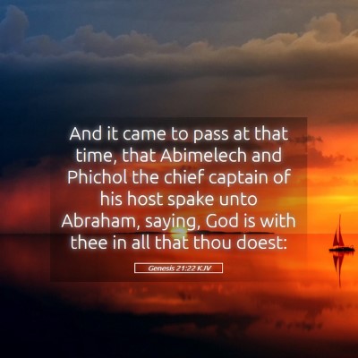 Picture 05 - Genesis 21:22 KJV - And it came to pass at that time, that Abimelech - Bible Verse Picture