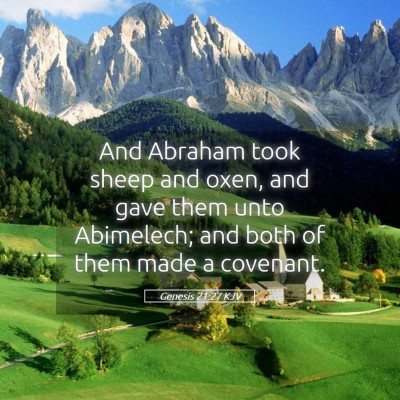 Picture 05 - Genesis 21:27 KJV - And Abraham took sheep and oxen, and gave them - Bible Verse Picture
