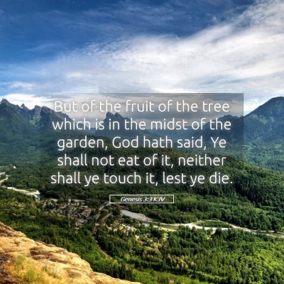 Picture 05 - Genesis 3:3 KJV - But of the fruit of the tree which is in the - Bible Verse Picture
