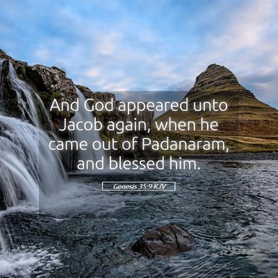 Picture 05 - Genesis 35:9 KJV - And God appeared unto Jacob again, when he came - Bible Verse Picture