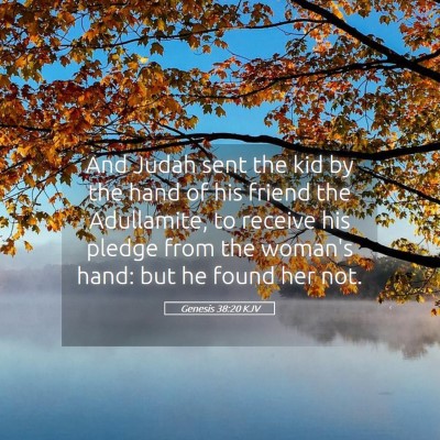 Picture 05 - Genesis 38:20 KJV - And Judah sent the kid by the hand of his friend - Bible Verse Picture