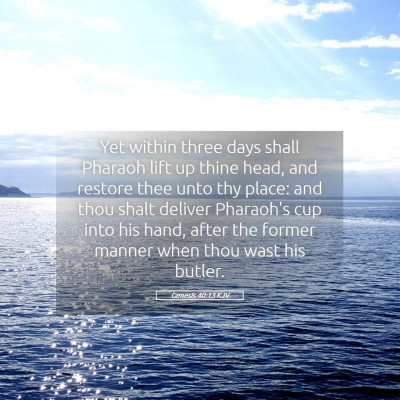 Picture 05 - Genesis 40:13 KJV - Yet within three days shall Pharaoh lift up thine - Bible Verse Picture
