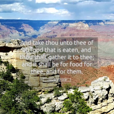 Picture 05 - Genesis 6:21 KJV - And take thou unto thee of all food that is - Bible Verse Picture