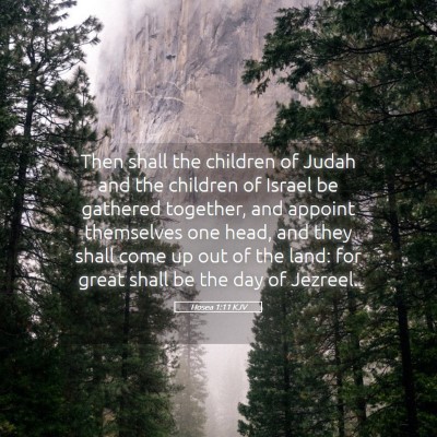 Picture 05 - Hosea 1:11 KJV - Then shall the children of Judah and the children - Bible Verse Picture