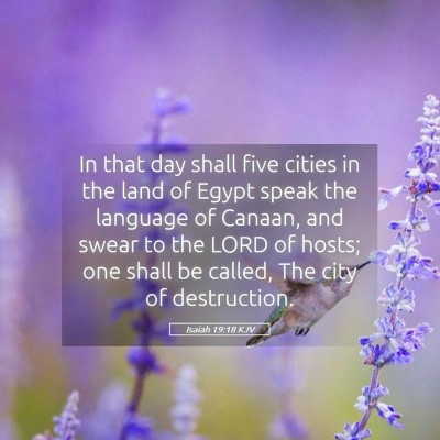 Picture 05 - Isaiah 19:18 KJV - In that day shall five cities in the land of - Bible Verse Picture