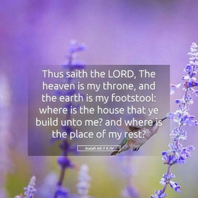 Picture 05 - Isaiah 66:1 KJV - Thus saith the LORD, The heaven is my throne, and - Bible Verse Picture