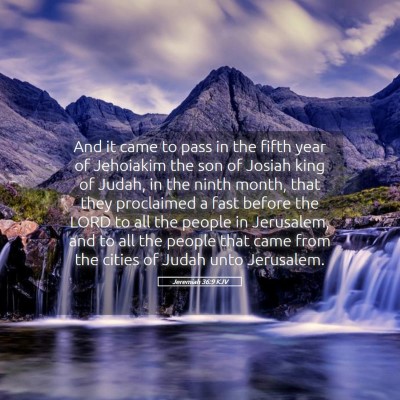 Picture 05 - Jeremiah 36:9 KJV - And it came to pass in the fifth year of - Bible Verse Picture