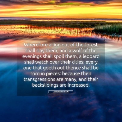 Picture 05 - Jeremiah 5:6 KJV - Wherefore a lion out of the forest shall slay - Bible Verse Picture