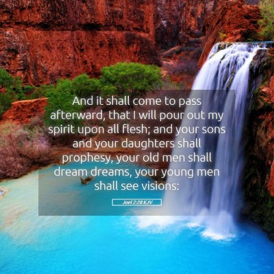 Picture 05 - Joel 2:28 KJV - And it shall come to pass afterward, that I will - Bible Verse Picture