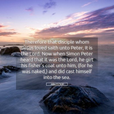 Picture 05 - John 21:7 KJV - Therefore that disciple whom Jesus loved saith - Bible Verse Picture
