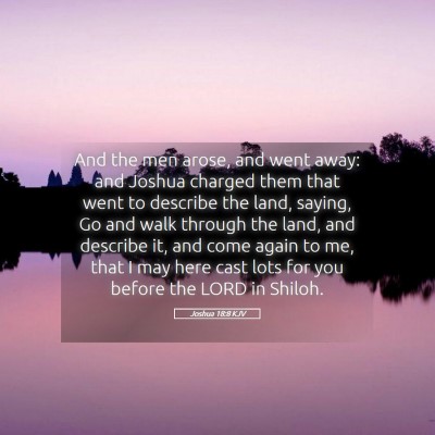 Picture 05 - Joshua 18:8 KJV - And the men arose, and went away: and Joshua - Bible Verse Picture