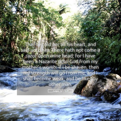 Picture 05 - Judges 16:17 KJV - That he told her all his heart, and said unto - Bible Verse Picture