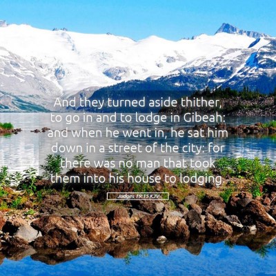 Picture 05 - Judges 19:15 KJV - And they turned aside thither, to go in and to - Bible Verse Picture