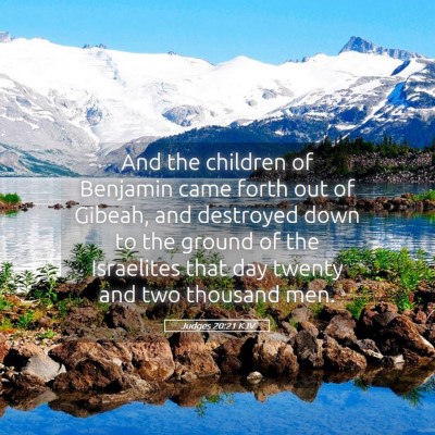 Picture 05 - Judges 20:21 KJV - And the children of Benjamin came forth out of - Bible Verse Picture