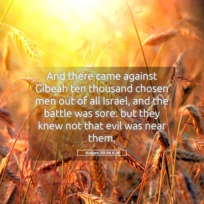 Picture 05 - Judges 20:34 KJV - And there came against Gibeah ten thousand chosen - Bible Verse Picture