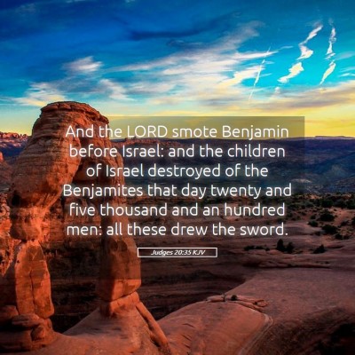 Picture 05 - Judges 20:35 KJV - And the LORD smote Benjamin before Israel: and - Bible Verse Picture