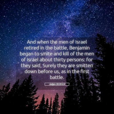 Picture 05 - Judges 20:39 KJV - And when the men of Israel retired in the battle, - Bible Verse Picture
