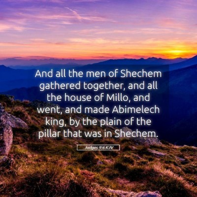 Picture 05 - Judges 9:6 KJV - And all the men of Shechem gathered together, and - Bible Verse Picture