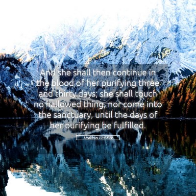 Picture 05 - Leviticus 12:4 KJV - And she shall then continue in the blood of her - Bible Verse Picture