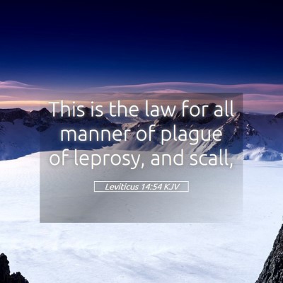 Picture 05 - Leviticus 14:54 KJV - This is the law for all manner of plague of - Bible Verse Picture