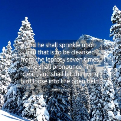Picture 05 - Leviticus 14:7 KJV - And he shall sprinkle upon him that is to be - Bible Verse Picture