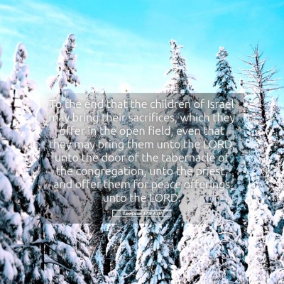 Picture 05 - Leviticus 17:5 KJV - To the end that the children of Israel may bring - Bible Verse Picture