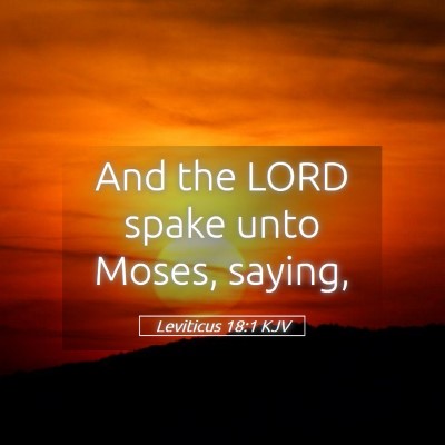 Picture 05 - Leviticus 18:1 KJV - And the LORD spake unto Moses, - Bible Verse Picture
