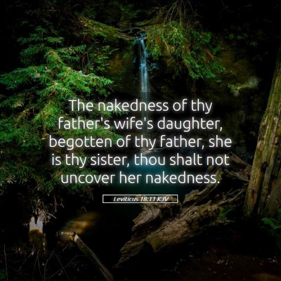 Picture 05 - Leviticus 18:11 KJV - The nakedness of thy father's wife's daughter, - Bible Verse Picture