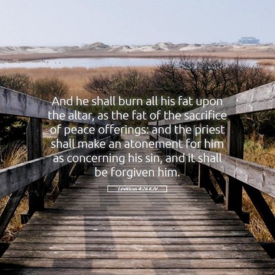 Picture 05 - Leviticus 4:26 KJV - And he shall burn all his fat upon the altar, as - Bible Verse Picture